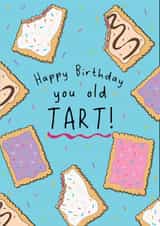 Cheeky Birthday Card - You Old Tart - For Her created by @Laura Lonsdale Designs