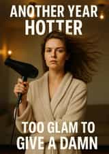 Fun Birthday Card - For Her - Too Glam created by Proper Cards