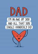 Cute Father’s Day Card - Awe Of You - Single Dad created by Muses & May 