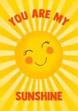 Cute Anniversary/Love & Friendship Card - You Are My Sunshine created by Poppy & Mabel