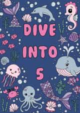 Cute 5th Birthday Card - Dive Into 5 - Fish created by Wild Rose