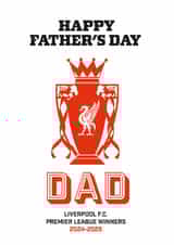Classic Father's Day Card - Liverpool FC - Premier League Winners created by Percy & Pearl