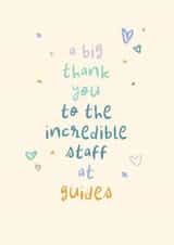 Classic Thank You Card - Incredible Staff At Guides - Hearts created by Rebecca Prinn