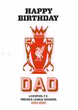 Classic Birthday Card - For Dad - Liverpool FC created by Percy & Pearl