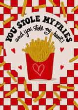 Funny Anniversary Card – For Partner – You Stole My Fries & My Heart created by Kasia Cards