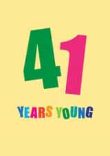 Classic Birthday Card - 41 Years Young created by mrs L cards