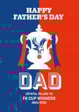 Classic Father's Day Card - Crystal Palace - FA Cup Winners created by Percy & Pearl