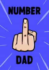 Rude Father's Day Card - Middle Finger - Number One Dad created by ZB CREATIVE