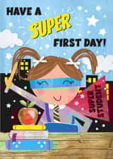 Cute God Luck Card - First Day Of School - Superhero created by Alexia Mickleburgh