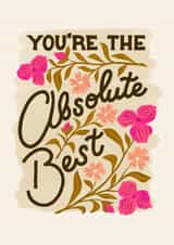 Classic Thank You Card - You're The Absolute Best created by Liz Kohler Brown