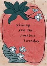 Sweet Strawberry Birthday Card - Wishing you  the sweetest birthday created by Sue Cranberry