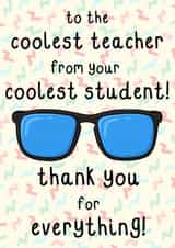 Classic Thank You Card - Coolest Teacher - Sunglasses - For Him created by OhJaye