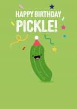 Cute Birthday Card - Pickle - Pun created by Pango Productions