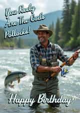 Funny Birthday Card - Fishing - Cods Pollocks created by Shower Thoughts