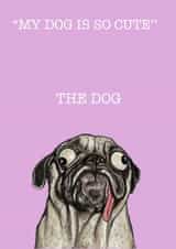 Funny cute pug card created by C.W ILLUSTRATIONS 