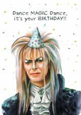 Fun Birthday Card - Labyrinth - Dance Magic Dance created by Natalie Warren