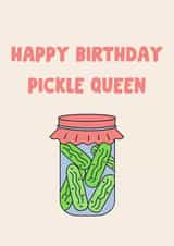 Fun Birthday Card - Pickles - Pickle Queen created by The Broad Lane Print