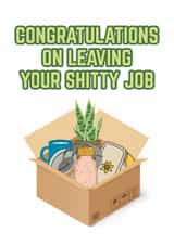 Funny Quit Job Card – Congrats on Leaving Your Sh*tty Job! created by Miss MarshMelody