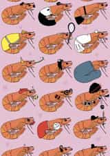 Funny Birthday Card - Shrimps - Hobbies created by Blessherlittleartoons by Amy