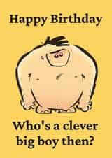 Funny Birthday Card for Him – Naked Cartoon Brute – Who’s a Clever Big Boy? created by ...pixelmixer...