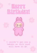 Cute Pink Labubu - Happy Birthday created by MugShotPrints