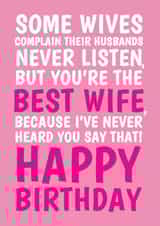 Funny Birthday Card - For Wife - Never Listen created by @Cupsie's Creations
