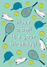 Classic Birthday Card - Tennis - Have A Ball created by Stuck Shop Gifts