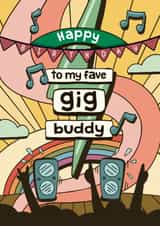 Classic Birthday Card - Favourite Gig Buddy created by Bev O'Connor || @oconnordesign