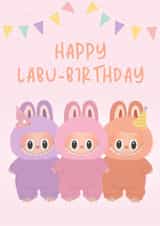 Cute Birthday Card - Labubu - Dolls created by Blush Boulevard