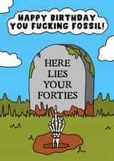 Cheeky Birthday Card - Fucking Fossil - Old Age - Fifty created by Pink Peach Cards