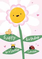 Cute Birthday Card - Lovely Cousin - Smiley Flower created by Macie Dot Doodles