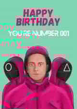 Fun Birthday Card - Squid Game - Number 001 created by Sian Moore Illustration