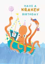 Cute Birthday Card - Have A Kraken Birthday - Pun created by Holly Fox