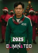 Fun Christmas/New Year Card - Squid Game - 2025 Eliminated created by ShortRound888