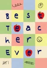 Colourful Best Teacher Ever Card - Thank you card for school teacher created by Libby Howker