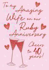Classic 40th Anniversary Card - For Wife - Cheers To 40 Years! created by Stuck Shop Gifts