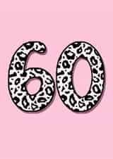 Classic Birthday Card - 60th - Leopard Print created by Beth Higgins Art