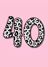 Classic Birthday Card - 40th - Leopard Print created by Beth Higgins Art