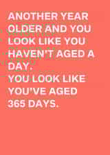 Funny Birthday Card – Aged 365 Days created by original fox designs