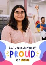 Personalised Exams Photo Card created by Joanne Hawker - Classic Congratulations/Exams Card - Unbelievably Proud