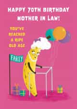 Cute 70th Birthday Card - For Mother In Law - Ripe Banana created by Hannah Jayne Lewin
