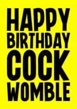 Rude Birthday Card - Cock Womble created by Blind Faith