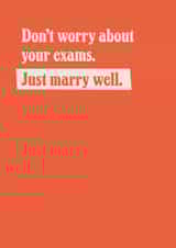 Funny Exams Card - Marry Well created by TWAAT Cards