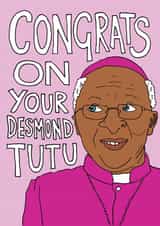 Funny Graduation Card - Desmond Tutu - Degree Results created by The Curious Pancake