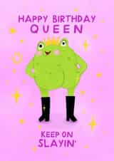 Funny Birthday Card For Friend - Sassy Frog Queen With Crown and Big Bum created by Claire Schorman