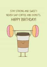 Strong and sweet birthday boost! created by Milkyprint