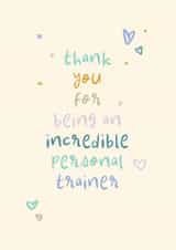 Classic Thank You Card - Incredible Personal Trainer - Hearts created by Rebecca Prinn