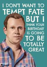 Peep Show Birthday Card - Jez - Don't Want To Tempt Fate Quote created by AbiGoLucky