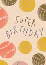 Classic Birthday Card - Sports Balls - Super Birthday created by Fiona Fawcett