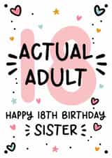 Classic Birthday Card - 18th - For Sister - Actual Adult created by Lyndsay Moon